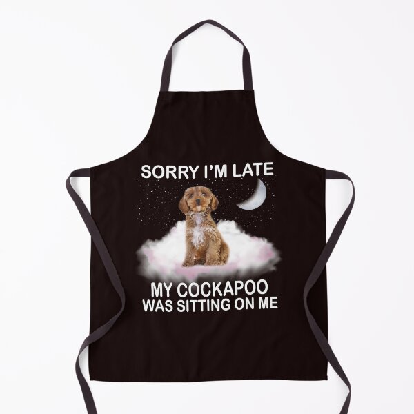 Item preview, MY COCKAPOO WAS SITTING ON ME designed and sold by teemaker24.