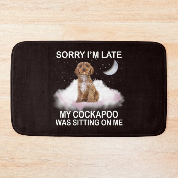 Item preview, MY COCKAPOO WAS SITTING ON ME designed and sold by teemaker24.