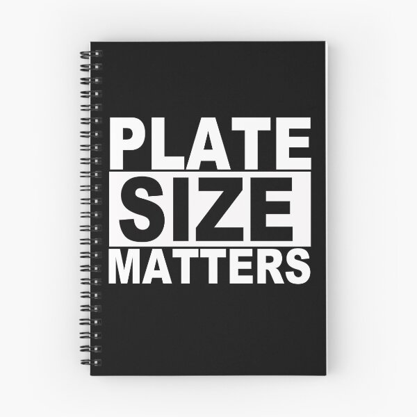 Item preview, Plate Size Matters designed and sold by SquaredApple.