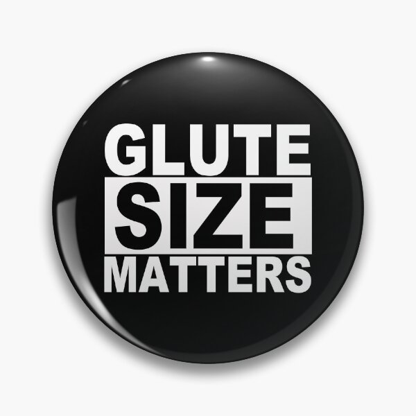 Item preview, Glute Size Matters designed and sold by SquaredApple.