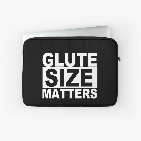 Item preview, Glute Size Matters designed and sold by SquaredApple.