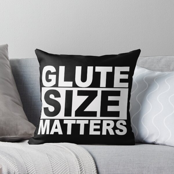 Item preview, Glute Size Matters designed and sold by SquaredApple.