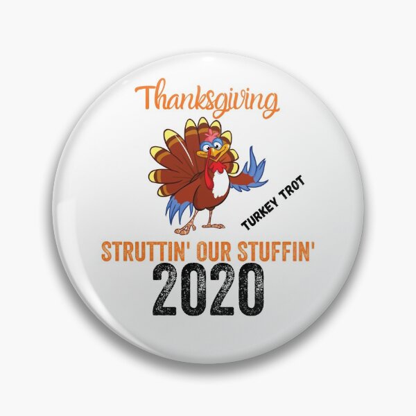 Item preview, Thanksgiving Turkey Trot Struttin' Our Stuffin 2020  designed and sold by MoMasry.