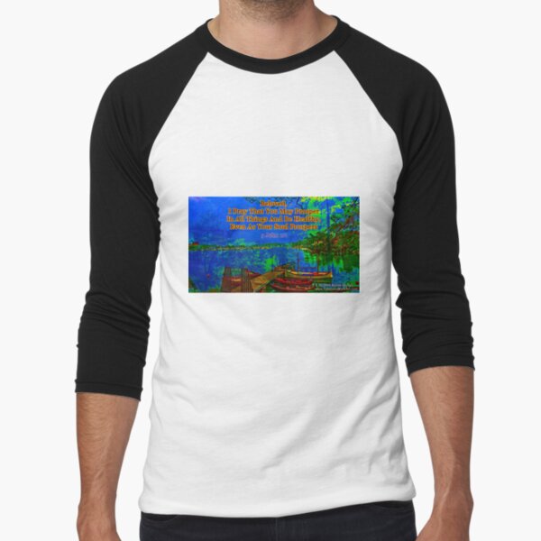 Beloved I pray that you may prosper in all things Baseball ¾ Sleeve T-Shirt