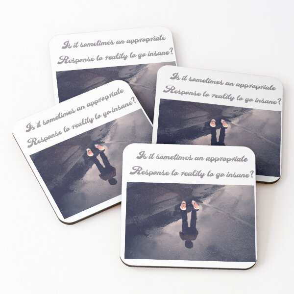 Item preview, Is it sometimes an appropriate response to reality to go insane ? designed and sold by MBartistic.