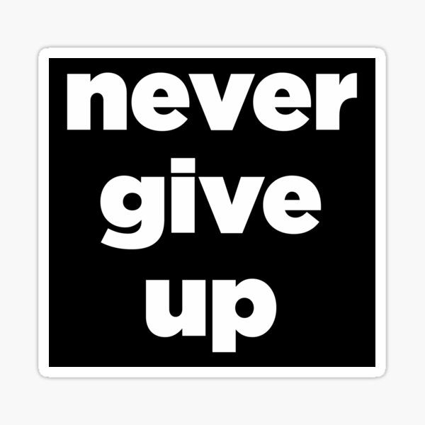 Don't Give Up Hope Sticker - Marlee Janes