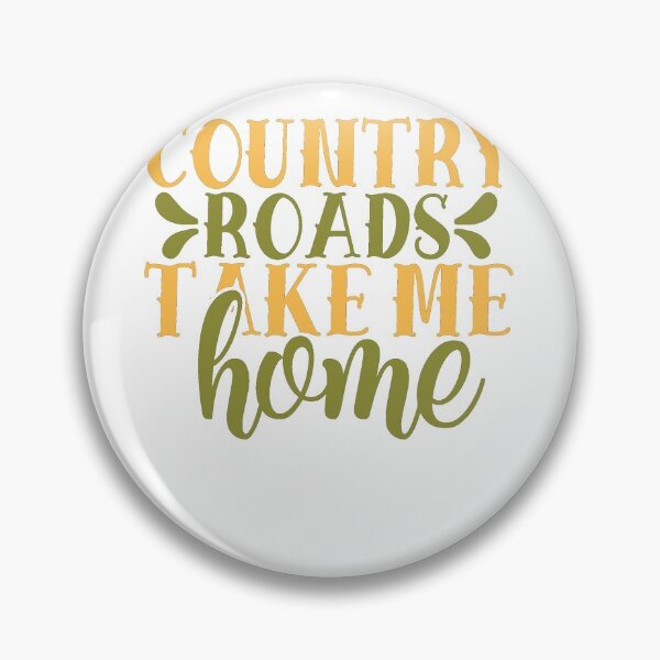 Item preview, country roads take me home designed and sold by O3Prints.