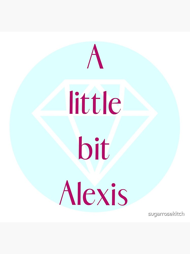 A little bit Alexis! by sugarrosekitch