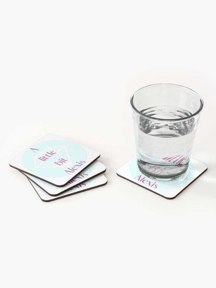 Alternate view of A little bit Alexis! Coasters (Set of 4)