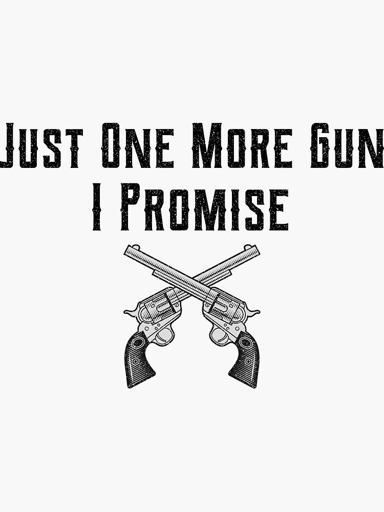 Just one more gun i promise by ds-4