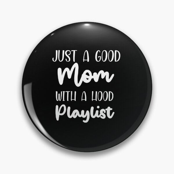 Item preview, Just a good mom with a hood playlist Shirt, best mom shirt, amazing mother gift, best mother day gift, mom gift  designed and sold by dianoo.