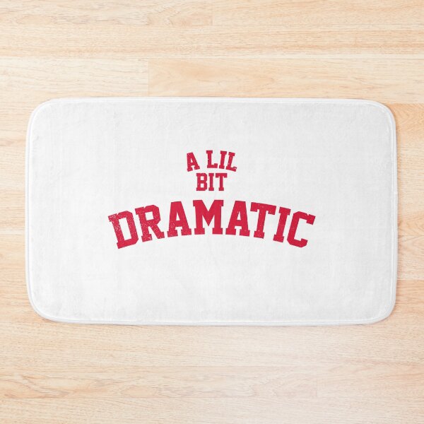 Item preview, a lil bit dramatic - a little bit dramatic designed and sold by nananinanana.