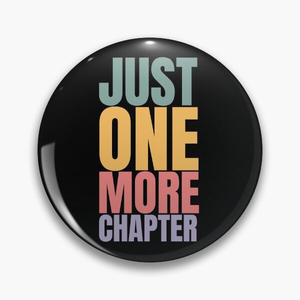 Item preview, Just One More Chapter designed and sold by hectorgool.