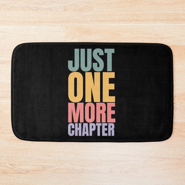Item preview, Just One More Chapter designed and sold by hectorgool.