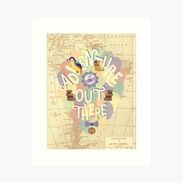 Up - Adventure is Out There Art Print
