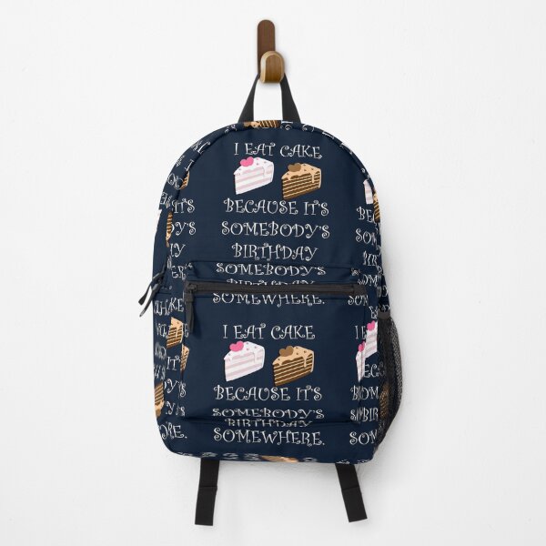 Item preview, Funny Quote: I Eat Cake Because It's Somebody's Birthday Somewhere, Funny Cake Decorator Gifts designed and sold by tamdevo1.