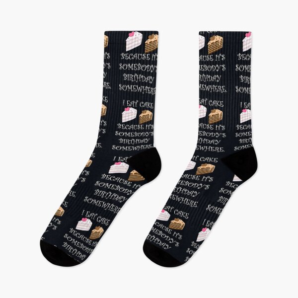 Item preview, Funny Quote: I Eat Cake Because It's Somebody's Birthday Somewhere, Funny Cake Decorator Gifts designed and sold by tamdevo1.