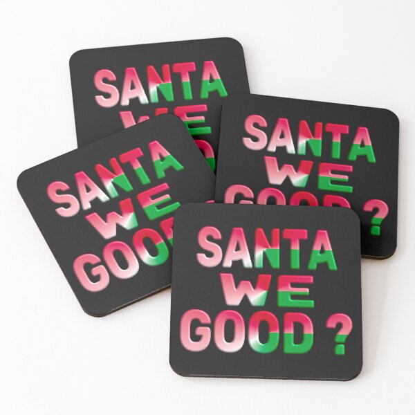 Item preview, SANTA WE GOOD? CHRISTMAS designed and sold by Ralek.