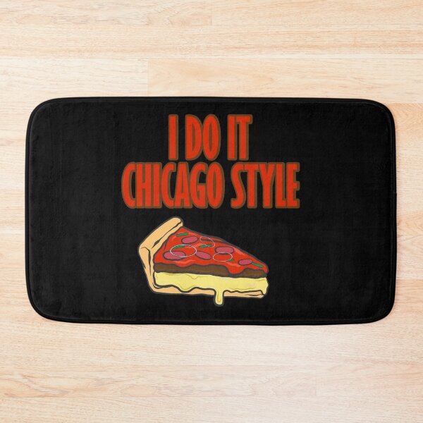 Item preview, Pizza I Do It Chicago Style Deep Dish Italian Food Sch designed and sold by JonesErin.