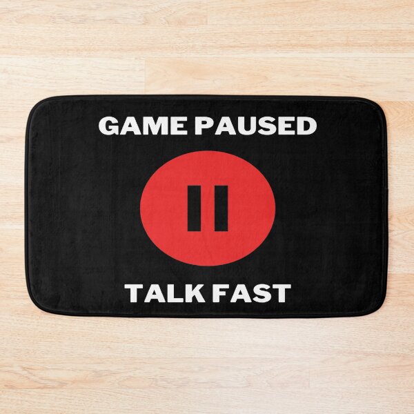 Item preview, Game Paused Talk Fast designed and sold by All in One  Design.