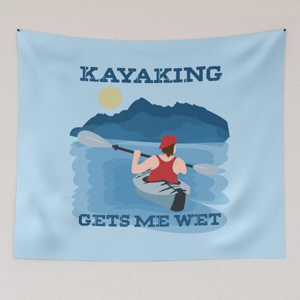 Item preview, Kayaking Gets Me Wet designed and sold by YAnna9.