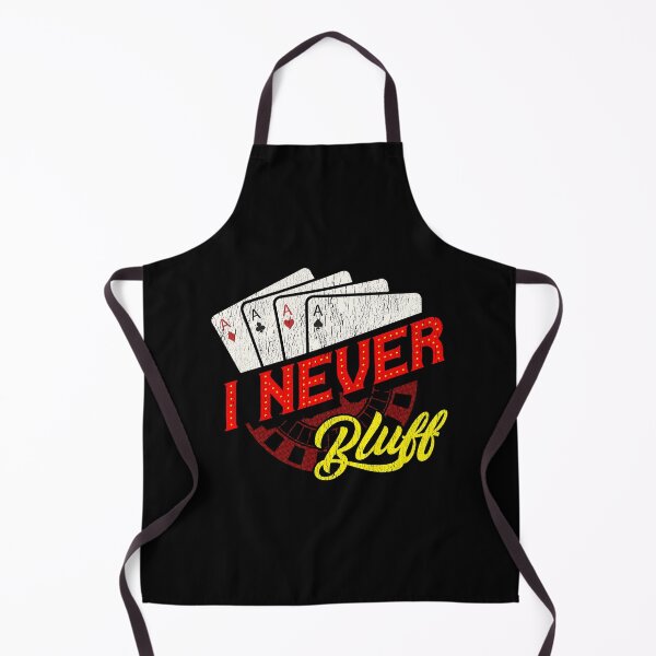 Item preview, I Never Bluff Cute Gambling Casino Blackjack Poker designed and sold by perfectpresents.