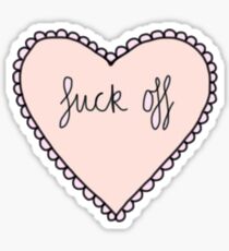 Fuck off Sticker