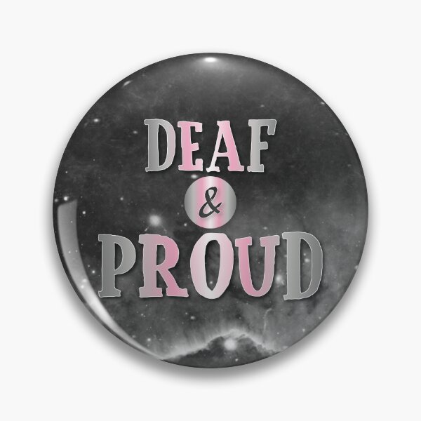 Item preview, Demigirl: Deaf and Proud designed and sold by PrettySickArt.
