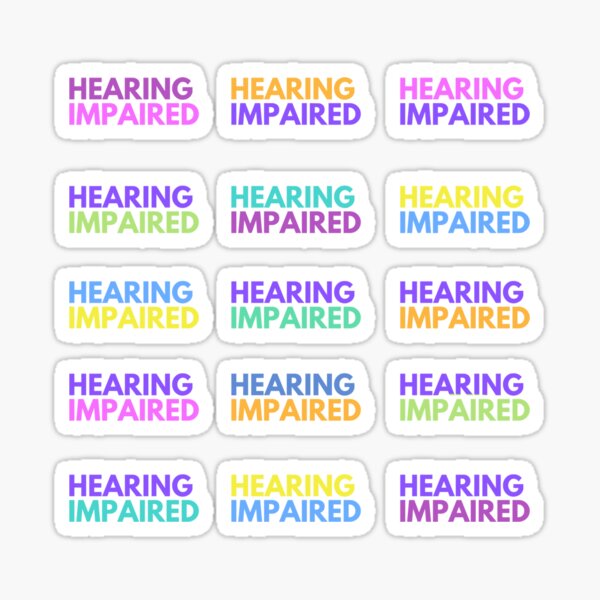 Hearing impaired x15 sticker pack mix colours Sticker