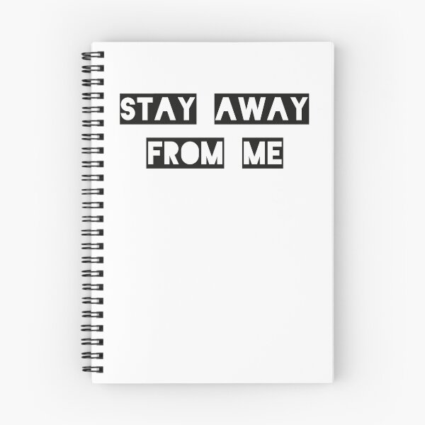 Item preview, Stay away from me designed and sold by xKiiNG0x.