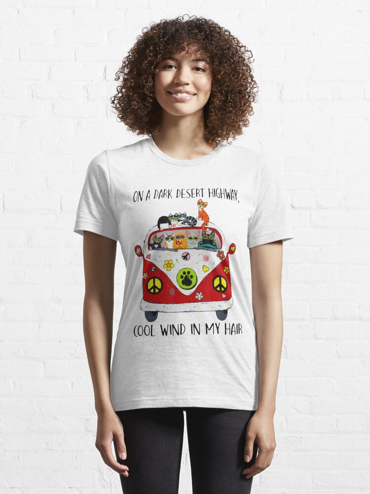 On a dark desert highway cat t hot sale shirt