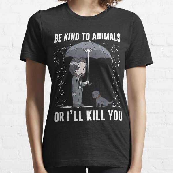 be kind to animals t shirt