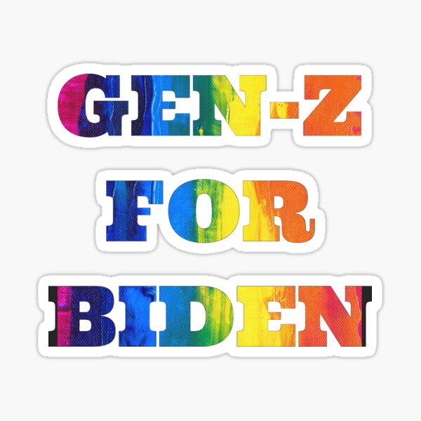 "GEN-Z FOR BIDEN" Sticker For Sale By Muneebshahid23 | Redbubble