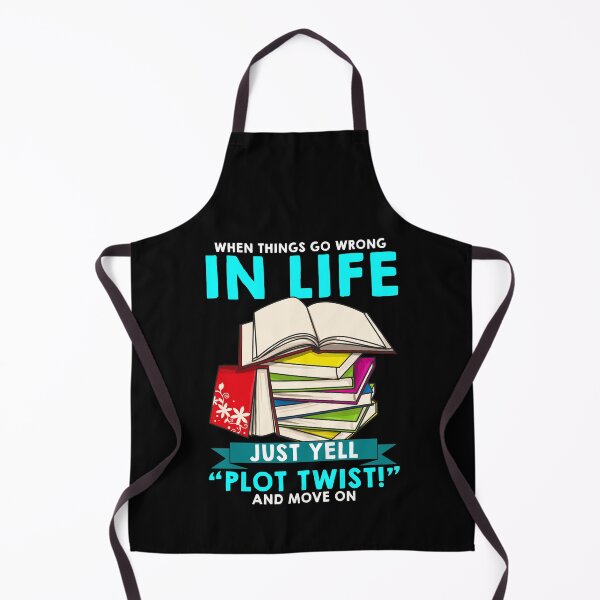 Item preview, When Things Go Wrong In Life Just Yell Plot Twist designed and sold by perfectpresents.