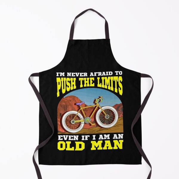 Item preview, I'm Never Afraid To Push The Limits I'm An Old Man designed and sold by perfectpresents.