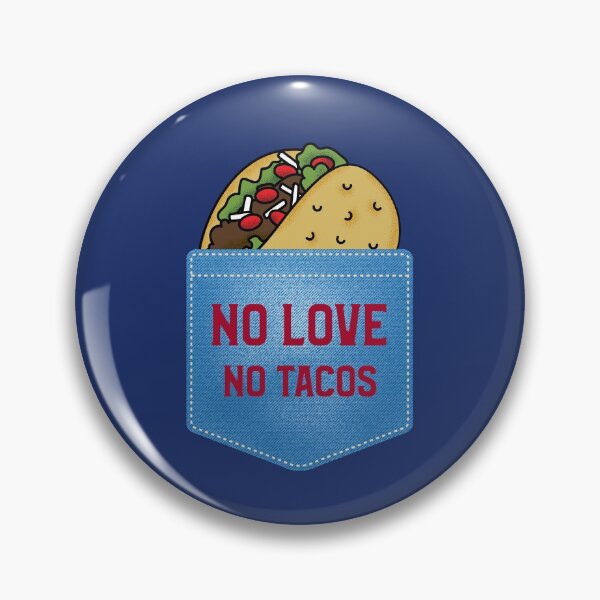 Item preview, No Love No Tacos  designed and sold by FitFabFunny.