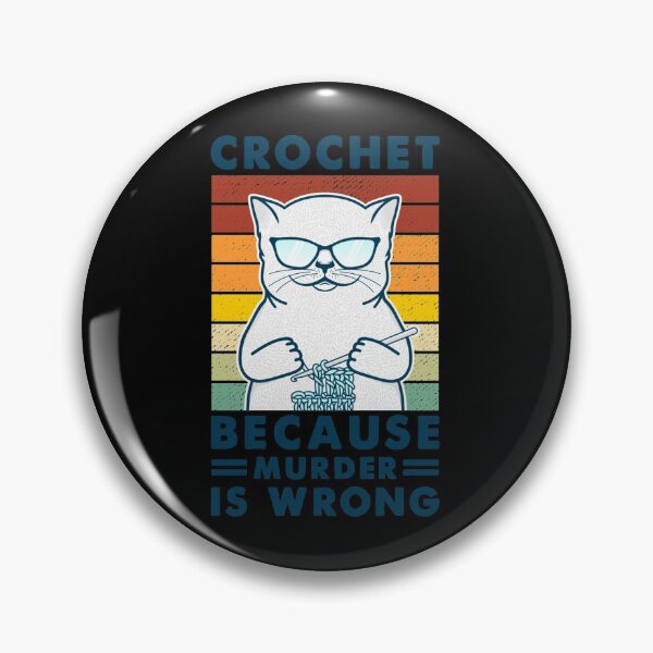 Item preview, Cat Funny Crochet because murder is wrong designed and sold by Christopher221.