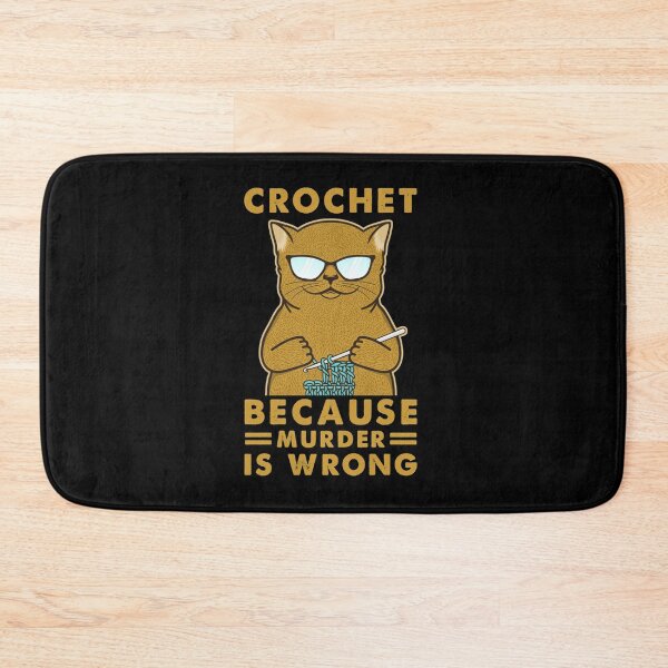 Artikelvorschau, Cat Funny Crochet because murder is wrong entworfen und verkauft von Christopher221.