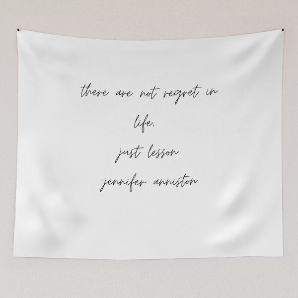Item preview, Jennifer Anniston Quote designed and sold by alanaf1.