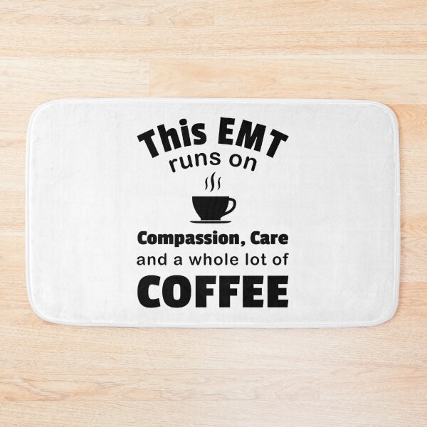 Item preview, EMT Coffee Lover Compassion Care Caffeine Funny Paramedic  designed and sold by CreatedByHeidi.