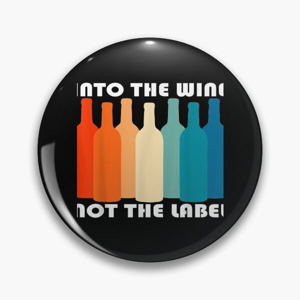 Item preview, Into the Wine Not the Label Retro Rainbow designed and sold by JohnnyFranklin.