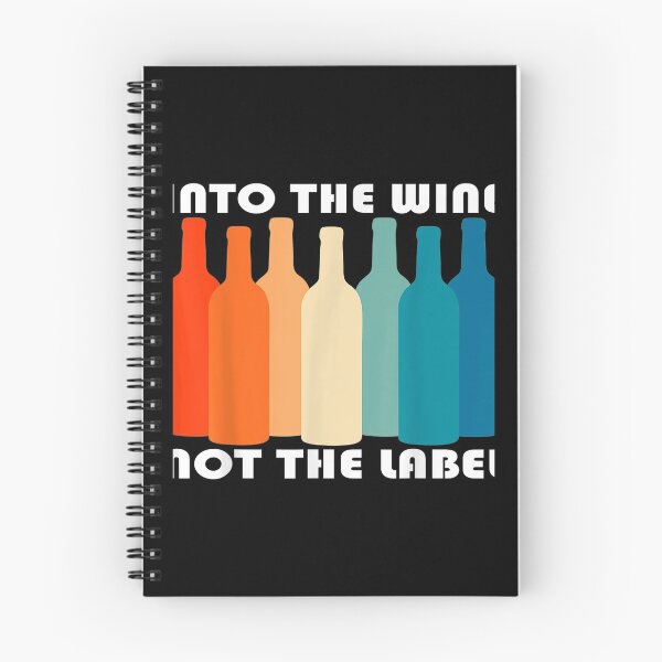 Item preview, Into the Wine Not the Label Retro Rainbow designed and sold by JohnnyFranklin.