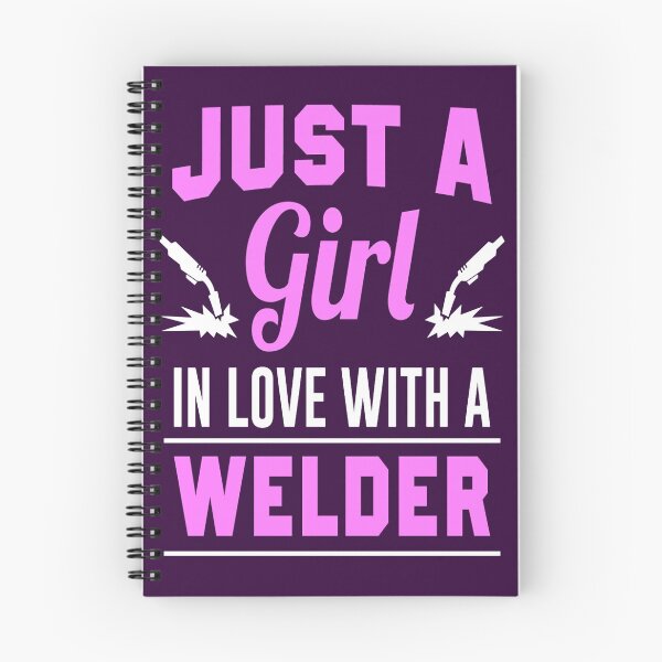 Item preview, Just a Girl in love with a Welder designed and sold by GeniusDesignArt.