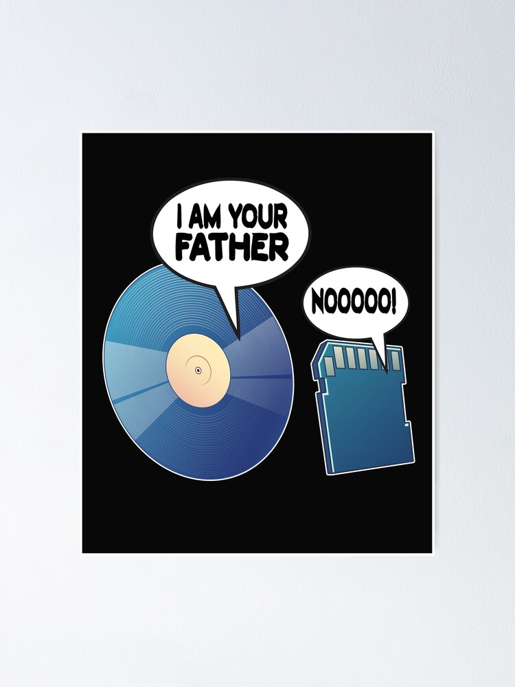 I Am Your Father Compact Disc Memory Card IT Computer Geek Poster for Sale  by sunnym79