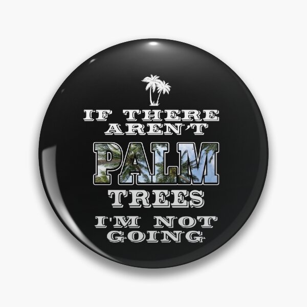 Item preview, If There Aren´t Palm Trees I´m Not Going Vacation Surf designed and sold by sunnym79.
