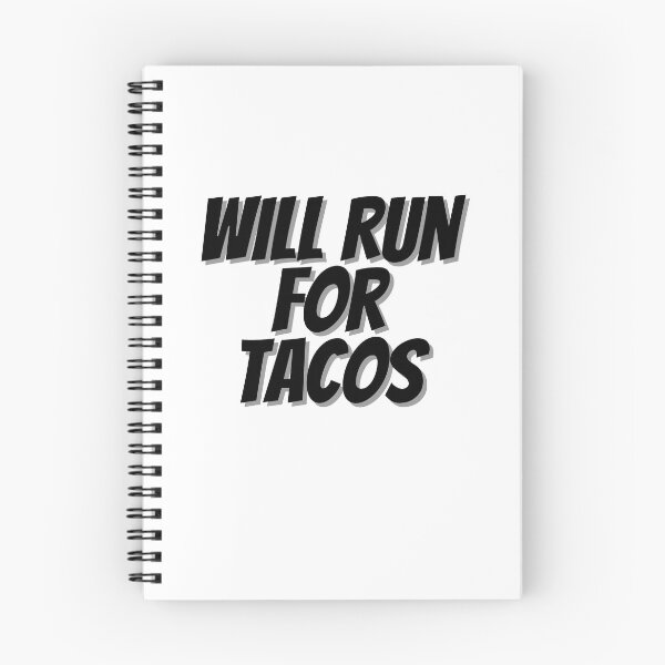 Item preview, Will run for tacos  designed and sold by prehokage.