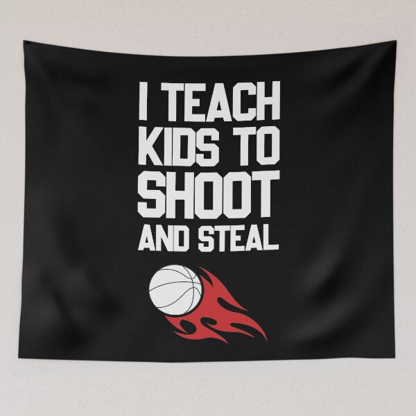 Item preview, Teach Kids To Shoot And Steal | Basketball Coach Trainer Gift designed and sold by trendo.