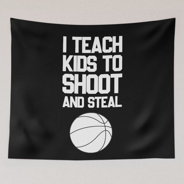 Item preview, I Teach Kids To Shoot And Steal | Basketball Coach Trainer Gift designed and sold by trendo.
