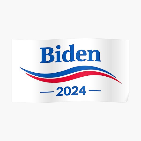 2024 Biden Posters Redbubble