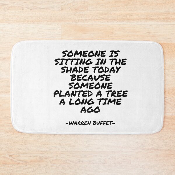 Item preview, Warren Buffet - Someone is sitting in the shade today because someone planted a tree a long time ago designed and sold by appleofyoureye.